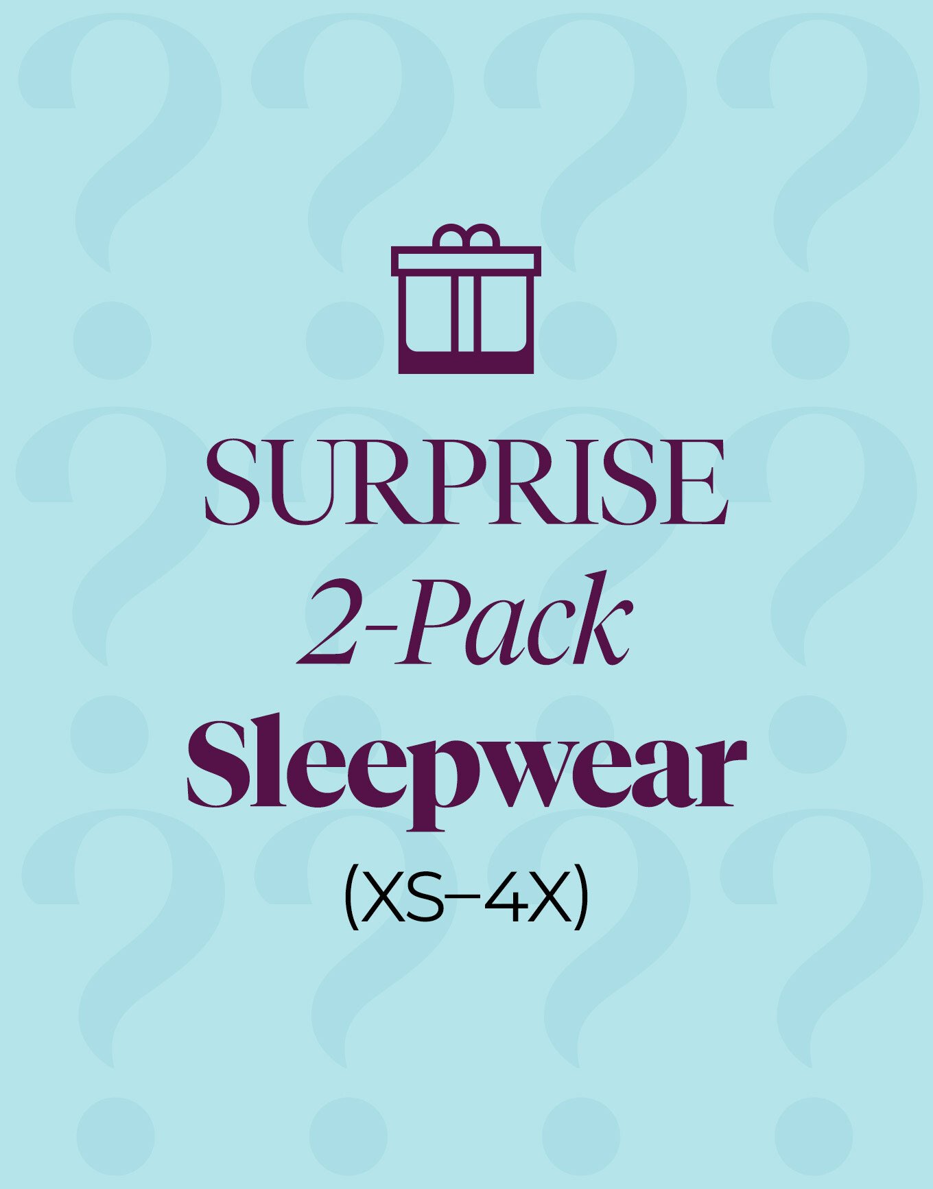 2-Pack Sleepwear Surprise Box